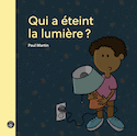 Qui a éteint la lumière?